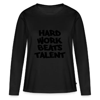 Hard work beats talent - T-shirt manches longues Premium bio Femme - noir - Devant - Julia (174cm)
