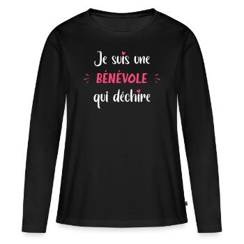 Je suis une benevole qui déchire - T-shirt manches longues Premium bio Femme - noir - Devant - Julia (174cm)