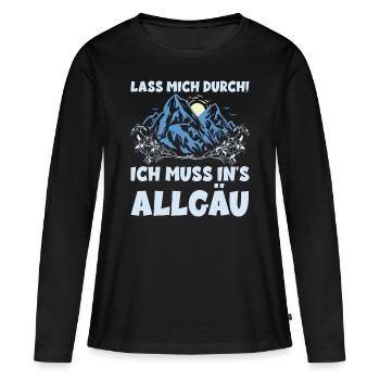LASS MICH DURCH ICH MUSS INS ALLGÄU - Frauen Premium Bio Langarmshirt - Schwarz - Vorne - Julia (174cm)