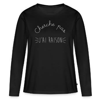 Cherche pas j'ai raison - T-shirt manches longues Premium bio Femme - noir - Devant - Julia (174cm)