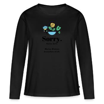 Désolé. Pas le temps. Mes fleurs ont besoin de moi. - T-shirt manches longues Premium bio Femme - noir - Devant - Julia (174cm)