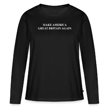 Machen Sie Amerika wieder zu Großbritannien - Frauen Premium Bio Langarmshirt - Schwarz - Vorne - Julia (174cm)