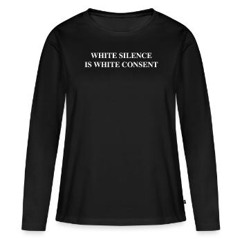 Le silence blanc est le consentement blanc - T-shirt manches longues Premium bio Femme - noir - Devant - Julia (174cm)