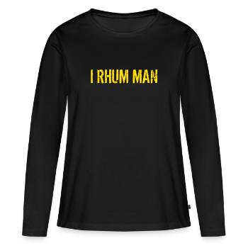 T Shirt Humor rum - Frauen Premium Bio Langarmshirt - Schwarz - Vorne - Julia (174cm)