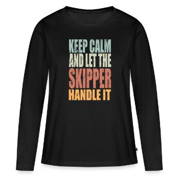 Restez calme Skipper disant Skipper Cadeau - T-shirt manches longues Premium bio Femme - noir - Devant - Julia (174cm)