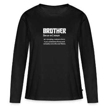 Bruder - Frauen Premium Bio Langarmshirt - Schwarz - Vorne - Julia (174cm)