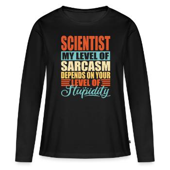 Sarcasme scientifique Drôle de scientifique - T-shirt manches longues Premium bio Femme - noir - Devant - Julia (174cm)
