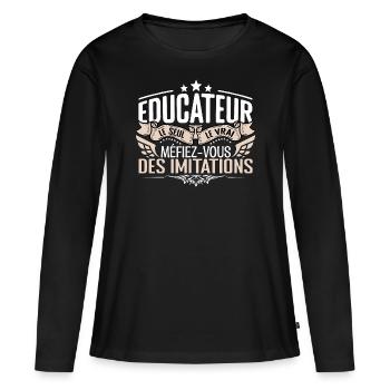 Educateur le seul Educateur le vrai Educateur - T-shirt manches longues Premium bio Femme - noir - Devant - Julia (174cm)
