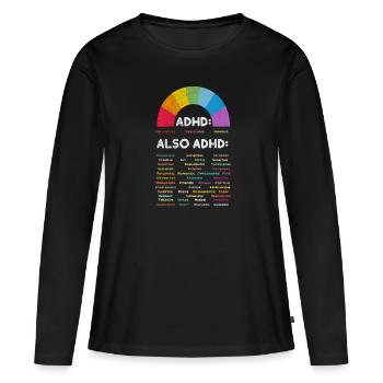 ADHS - Frauen Premium Bio Langarmshirt - Schwarz - Vorne - Julia (174cm)