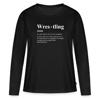 Wrestling Wrestler Fight Wrestling Ringer Gift - Women's Premium Organic Long Sleeve Shirt - black - Front - Julia (174cm)