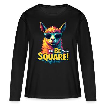 Be Teine or Be Square – Bold Llama Design - Women's Premium Organic Long Sleeve Shirt - black - Front - Julia (174cm)