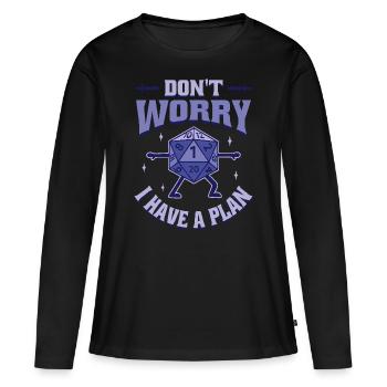 Ne vous inquiétez pas, j’ai un plan - T-shirt manches longues Premium bio Femme - noir - Devant - Julia (174cm)