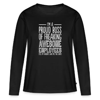 Proud Boss Of Freaking Awesome Employees - Funny - Women's Premium Organic Long Sleeve Shirt - black - Front - Julia (174cm)