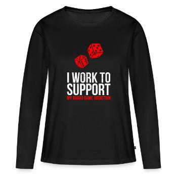 Ich arbeite nur, um meine Brettspielsucht zu unterstützen - Frauen Premium Bio Langarmshirt - Schwarz - Vorne - Julia (174cm)