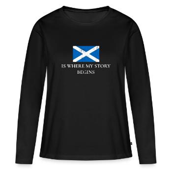 Schottland Hier beginnt meine Geschichte - Frauen Premium Bio Langarmshirt - Schwarz - Vorne - Julia (174cm)