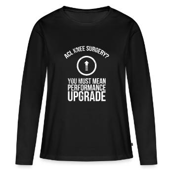 Chirurgie du genou de déchirure d'acl drôle de motivation - T-shirt manches longues Premium bio Femme - noir - Devant - Julia (174cm)