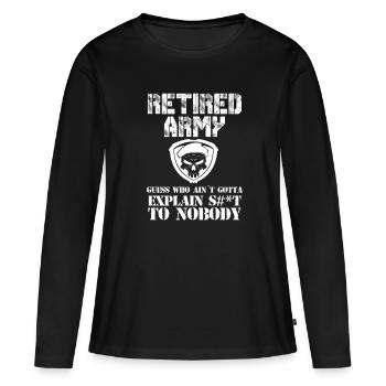 L'armée à la retraite devine qui ne doit pas expliquer la merde - T-shirt manches longues Premium bio Femme - noir - Devant - Julia (174cm)