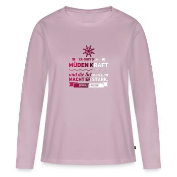 Il donne au fatigué et au faible fort - T-shirt manches longues Premium bio Femme - rose poudré - Devant - Julia (174cm)