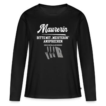 Maurerin Meisterin Maurermeisterin Meisterprüfung - Frauen Premium Bio Langarmshirt - Schwarz - Vorne - Julia (174cm)