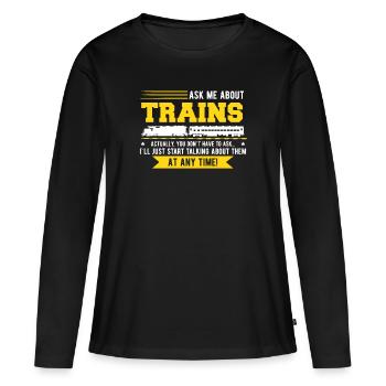 Train trains train modèle - T-shirt manches longues Premium bio Femme - noir - Devant - Julia (174cm)