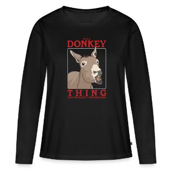 Esel Eselliebhaber Eselbesitzer Eselchen Geschenk - Frauen Premium Bio Langarmshirt - Schwarz - Vorne - Julia (174cm)