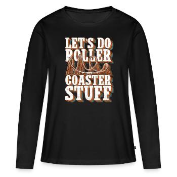 Roller Coaster Roller Coaster Roller Coaster Gift - Women's Premium Organic Long Sleeve Shirt - black - Front - Julia (174cm)