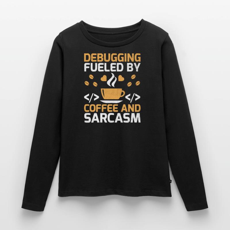 Kaffee-Codierung Programmierer Programmierer Entwickler Nerd Coff Frauen Premium Bio Langarmshirt