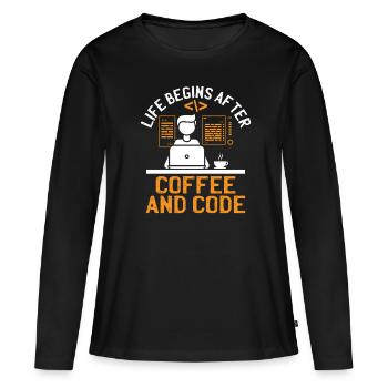 Coffee Coding Programmer Coder Developer Nerd Coff - Women's Premium Organic Long Sleeve Shirt - black - Front - Julia (174cm)
