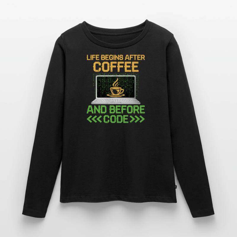 Kaffee-Codierung Programmierer Programmierer Entwickler Nerd Coff Frauen Premium Bio Langarmshirt
