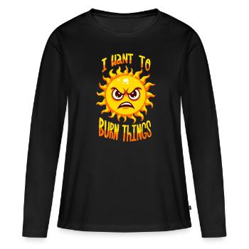 Je veux brûler des choses - T-shirt manches longues Premium bio Femme - noir - Devant - Julia (174cm)