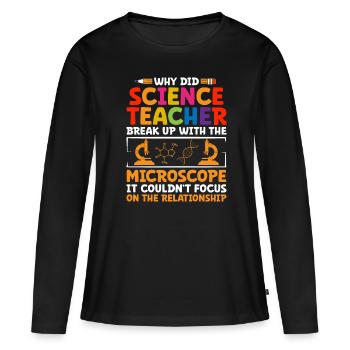 Science Teacher School Teacher Biology Chemistry P - Women's Premium Organic Long Sleeve Shirt - black - Front - Julia (174cm)