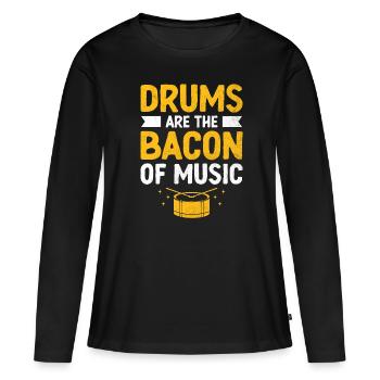 Les tambours sont le bacon de la musique Tambour Tambour Tambour - T-shirt manches longues Premium bio Femme - noir - Devant - Julia (174cm)