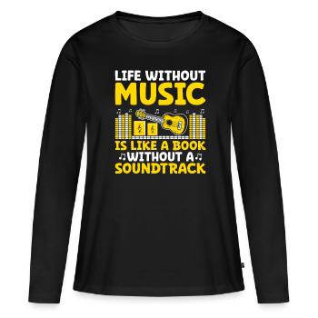 La vie sans musique est comme un livre sans sonorité - T-shirt manches longues Premium bio Femme - noir - Devant - Julia (174cm)