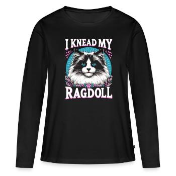 Ich knete meine Ragdoll Ragdolls Katzenliebhaber - Frauen Premium Bio Langarmshirt - Schwarz - Vorne - Julia (174cm)