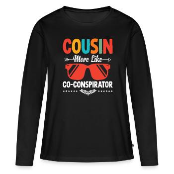 Cousin eher wie ein Mitverschwörer-Familientreffen - Frauen Premium Bio Langarmshirt - Schwarz - Vorne - Julia (174cm)