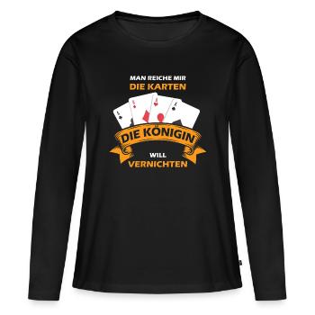 Man Reiche Mir Die Karten | Spruch Königin Skat - Frauen Premium Bio Langarmshirt - Schwarz - Vorne - Julia (174cm)