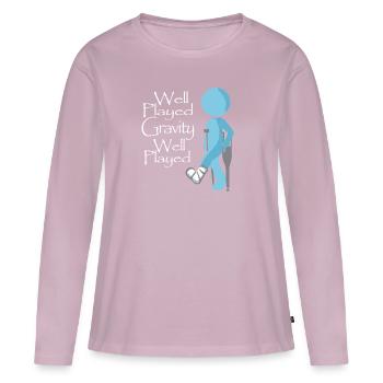 Well played gravity well played physics - Women's Premium Organic Long Sleeve Shirt - dusky pink - Front - Julia (174cm)