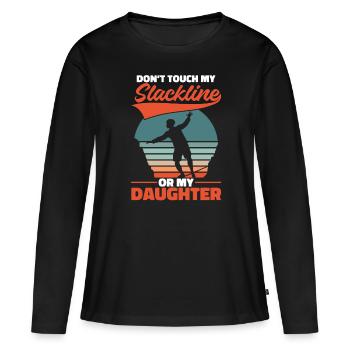 Ne touche pas à ma slackline ni à ma fille - T-shirt manches longues Premium bio Femme - noir - Devant - Julia (174cm)