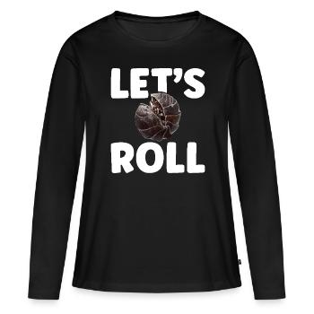 Isopod Owner Let´s roll Entomologist Rollie Pollie - Frauen Premium Bio Langarmshirt - Schwarz - Vorne - Julia (174cm)