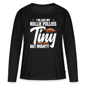 Insect Lover Rollie Pollie Entomologist Roly Poly - Frauen Premium Bio Langarmshirt - Schwarz - Vorne - Julia (174cm)