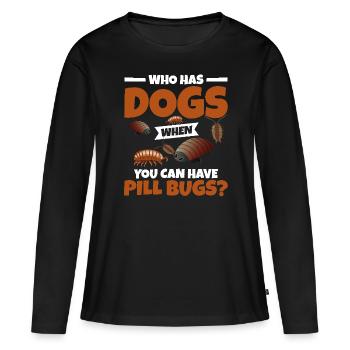 Rollie Pollie Mom Entomologist Insect Owner Rolly - Frauen Premium Bio Langarmshirt - Schwarz - Vorne - Julia (174cm)