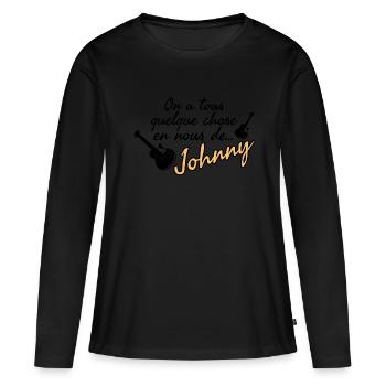 On a tous quelque chose en nous de Johnny. - T-shirt manches longues Premium bio Femme - noir - Devant - Julia (174cm)