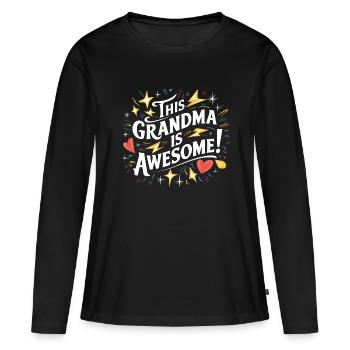 Grand-mère est la meilleure arrière-grand-mère. Coloré et accrocheur - T-shirt manches longues Premium bio Femme - noir - Devant - Julia (174cm)