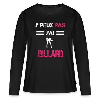 Je peux pas j'ai billard femme humour - T-shirt manches longues Premium bio Femme - noir - Devant - Julia (174cm)