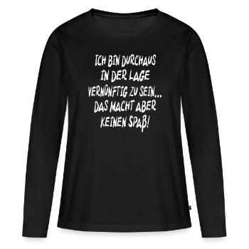 Ich bin durchaus in der Lage Vernünftig zu sein - Frauen Premium Bio Langarmshirt - Schwarz - Vorne - Julia (174cm)