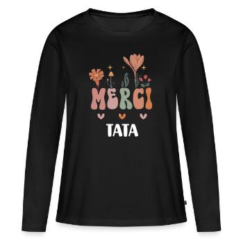 merci tata fleurs bohème cadeau tante - T-shirt manches longues Premium bio Femme - noir - Devant - Julia (174cm)
