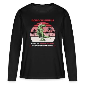 Nanny Normal Saurus Dinosaurier T Rex - Frauen Premium Bio Langarmshirt - Schwarz - Vorne - Julia (174cm)