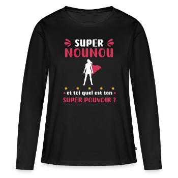 nounou super pouvoir - T-shirt manches longues Premium bio Femme - noir - Devant - Julia (174cm)
