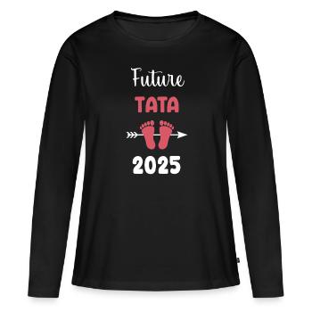 Zukünftige Tata 2025 Schwangerschaftsankündigung - Frauen Premium Bio Langarmshirt - Schwarz - Vorne - Julia (174cm)