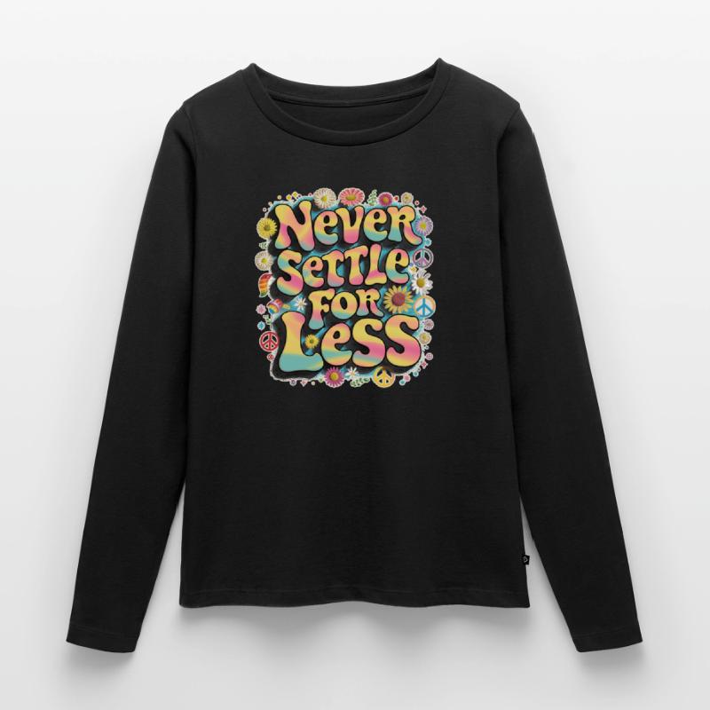 Never settle for the minimum Women's Premium Organic Long Sleeve Shirt